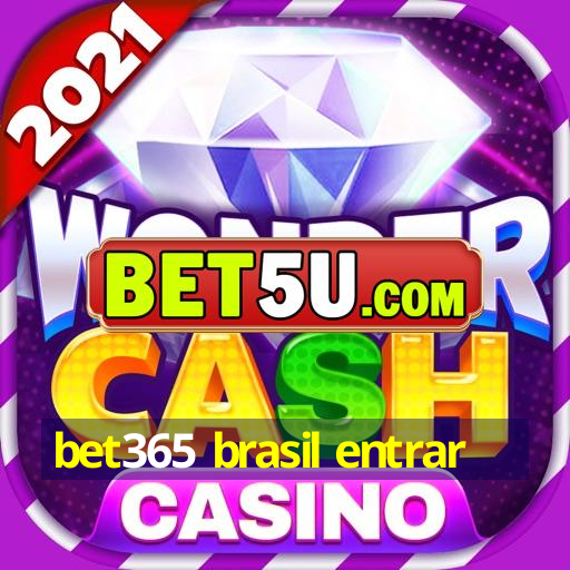 bet365 brasil entrar